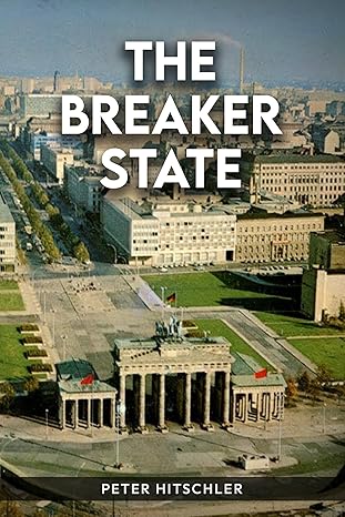 The Breaker State by Peter Hitschler